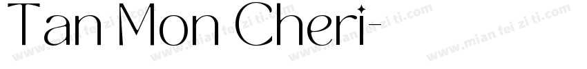 Tan Mon Cheri字体转换